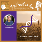 WOYM Podcast- He's Got Good Genes. 
