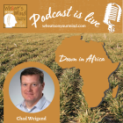 WOYM Podcast- Down in Africa. 