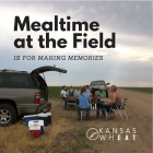 Image: Mealtime at the Field.